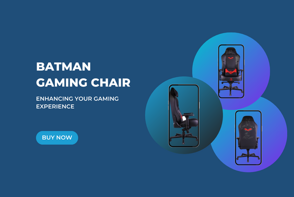 The Ultimate Guide to the Batman Gaming Chair: Enhancing Your Gaming Experience